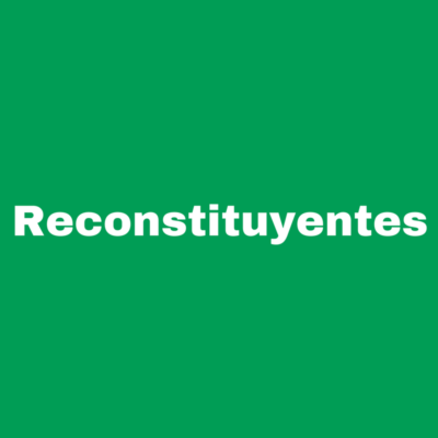 Reconstituyentes